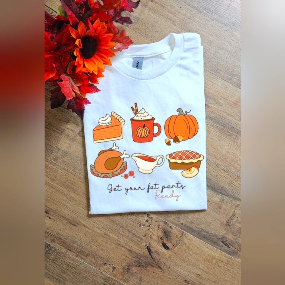 Cute get your fat pants ready popular Thanksgiving fall turkey tee
